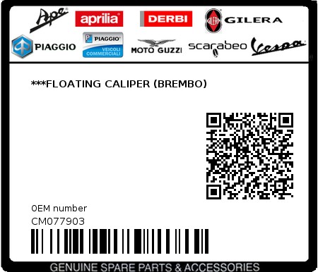 Product image: Gilera - CM077903 - ***FLOATING CALIPER (BREMBO)  0