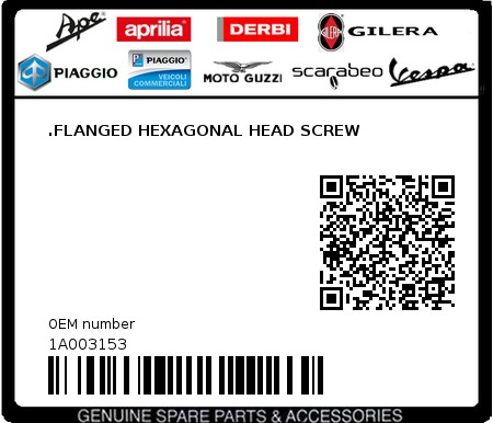 Product image: Aprilia - 1A003153 - .FLANGED HEXAGONAL HEAD SCREW  0