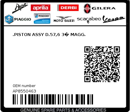 Product image: Aprilia - AP8550463 - .PISTON ASSY D.57,6 3 MAGG.  0