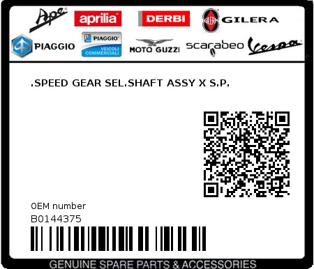 Product image: Aprilia - B0144375 - .SPEED GEAR SEL.SHAFT ASSY X S.P.  0
