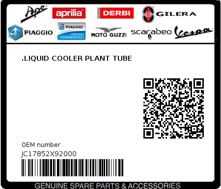 Product image: Aprilia - JC17852X92000 - .LIQUID COOLER PLANT TUBE  0
