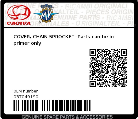 Product image: Cagiva - 037049190 - COVER, CHAIN SPROCKET  Parts can be in primer only  0