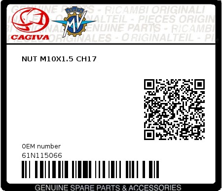 Product image: Cagiva - 61N115066 - NUT M10X1.5 CH17  0