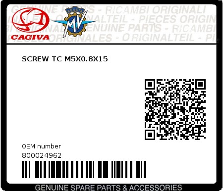 Product image: Cagiva - 800024962 - SCREW TC M5X0.8X15  0