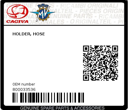 Product image: Cagiva - 800033536 - HOLDER, HOSE  0