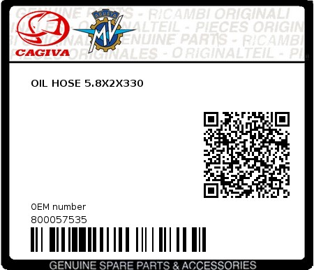 Product image: Cagiva - 800057535 - OIL HOSE 5.8X2X330  0