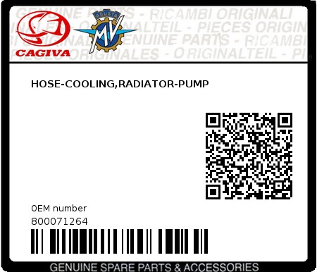 Product image: Cagiva - 800071264 - HOSE-COOLING,RADIATOR-PUMP  0