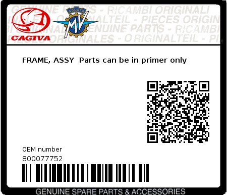 Product image: Cagiva - 800077752 - FRAME, ASSY  Parts can be in primer only  0