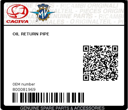 Product image: Cagiva - 800081969 - OIL RETURN PIPE  0