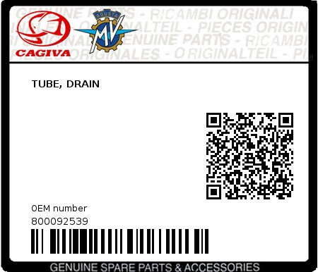 Product image: Cagiva - 800092539 - TUBE, DRAIN  0