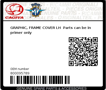 Product image: Cagiva - 800095789 - GRAPHIC, FRAME COVER LH  Parts can be in primer only  0