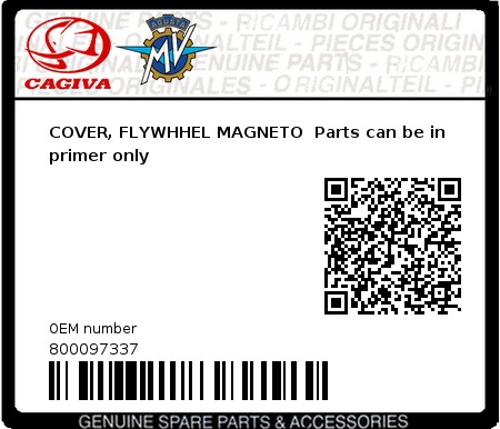 Product image: Cagiva - 800097337 - COVER, FLYWHHEL MAGNETO  Parts can be in primer only  0