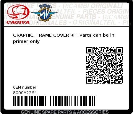 Product image: Cagiva - 8000A2264 - GRAPHIC, FRAME COVER RH  Parts can be in primer only  0