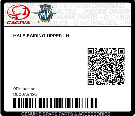 Product image: Cagiva - 8000A9493 - HALF-FAIRING UPPER LH  0