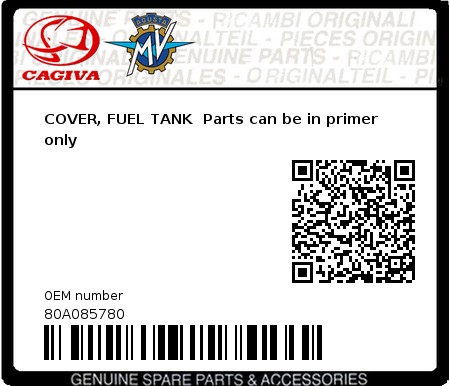 Product image: Cagiva - 80A085780 - COVER, FUEL TANK  Parts can be in primer only  0