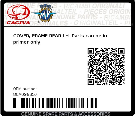 Product image: Cagiva - 80A096857 - COVER, FRAME REAR LH  Parts can be in primer only  0