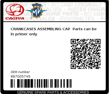 Product image: Cagiva - 887005749 - CRANKCASES ASSEMBLING CAP  Parts can be in primer only  0