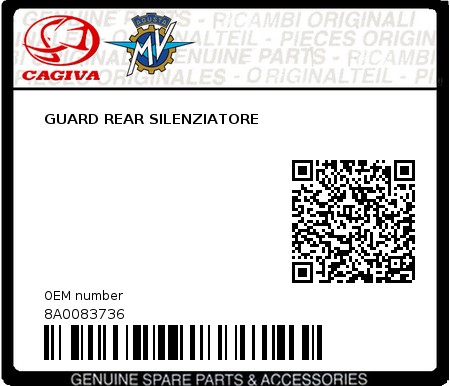 Product image: Cagiva - 8A0083736 - GUARD REAR SILENZIATORE  0