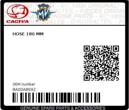 Product image: Cagiva - 8A00A8692 - HOSE 180 MM  0
