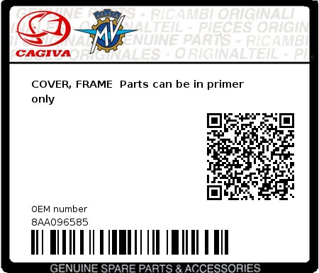Product image: Cagiva - 8AA096585 - COVER, FRAME  Parts can be in primer only  0