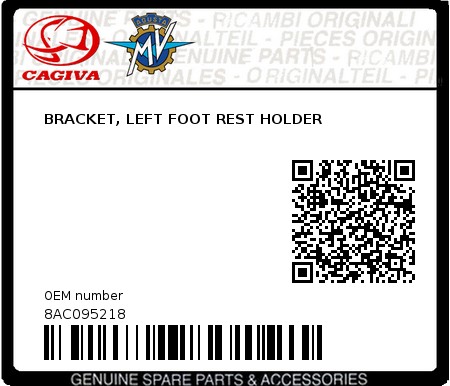 Product image: Cagiva - 8AC095218 - BRACKET, LEFT FOOT REST HOLDER  0