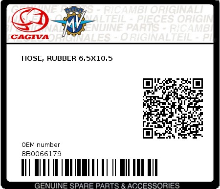 Product image: Cagiva - 8B0066179 - HOSE, RUBBER 6.5X10.5  0