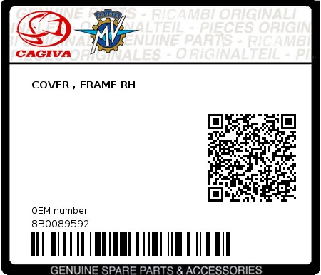 Product image: Cagiva - 8B0089592 - COVER , FRAME RH  0