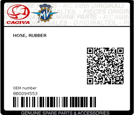 Product image: Cagiva - 8B0094553 - HOSE, RUBBER  0