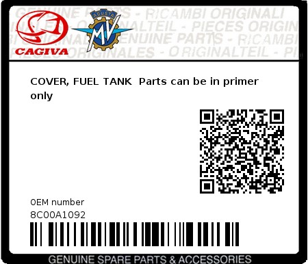 Product image: Cagiva - 8C00A1092 - COVER, FUEL TANK  Parts can be in primer only  0
