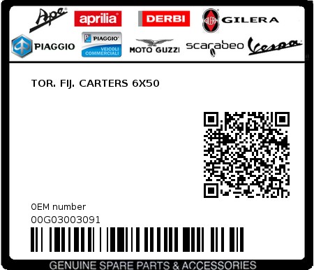 Product image: Piaggio - 00G03003091 - TOR. FIJ. CARTERS 6X50  0