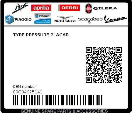 Product image: Piaggio - 00G04625141 - TYRE PRESSURE PLACAR  0