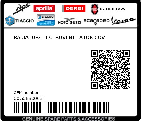 Product image: Piaggio - 00G06800031 - RADIATOR-ELECTROVENTILATOR COV  0