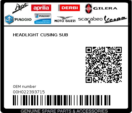 Product image: Piaggio - 00H022393715 - HEADLIGHT CUSING SUB  0