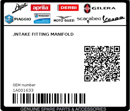 Product image: Piaggio - 1A001633 - .INTAKE FITTING MANIFOLD  0