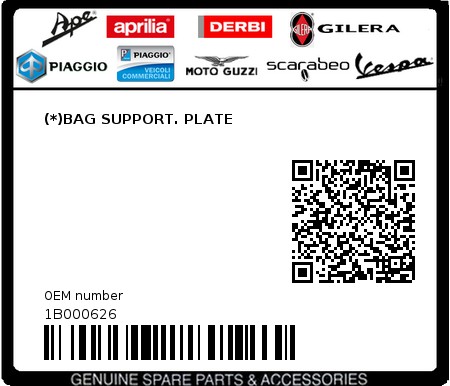Product image: Piaggio - 1B000626 - (*)BAG SUPPORT. PLATE  0