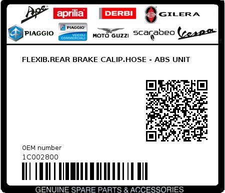 Product image: Piaggio - 1C002800 - FLEXIB.REAR BRAKE CALIP.HOSE - ABS UNIT  0