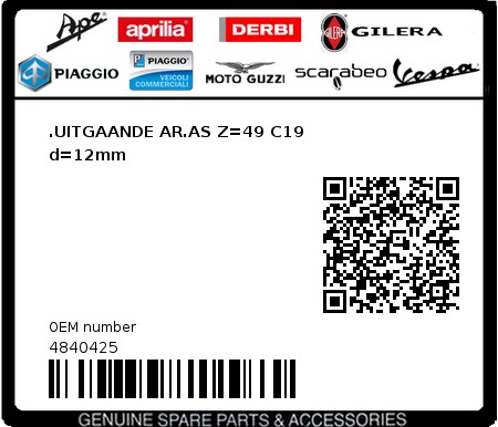 Product image: Piaggio - 4840425 - .UITGAANDE AR.AS Z=49 C19          d=12mm  0
