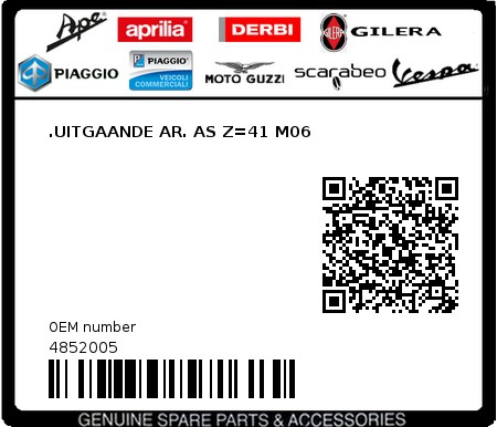 Product image: Piaggio - 4852005 - .UITGAANDE AR. AS Z=41 M06  0