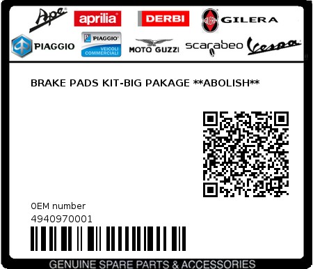 Product image: Piaggio - 4940970001 - BRAKE PADS KIT-BIG PAKAGE **ABOLISH**  0