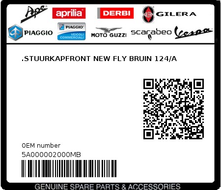 Product image: Piaggio - 5A000002000MB - .STUURKAPFRONT NEW FLY BRUIN 124/A  0