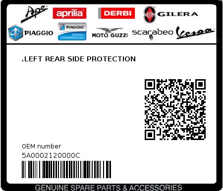 Product image: Piaggio - 5A0002120000C - .LEFT REAR SIDE PROTECTION  0