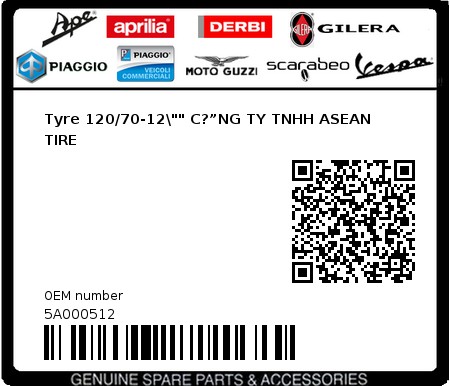 Product image: Piaggio - 5A000512 - Tyre 120/70-12\"" C?”NG TY TNHH ASEAN TIRE  0