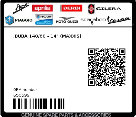 Product image: Piaggio - 650599 - .BUBA 140/60 - 14" (MAXXIS)  0