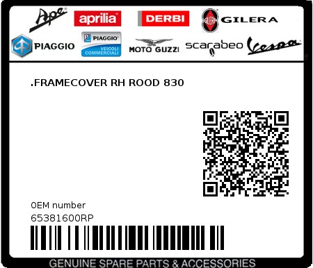 Product image: Piaggio - 65381600RP - .FRAMECOVER RH ROOD 830  0