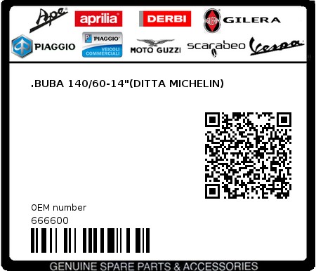 Product image: Piaggio - 666600 - .BUBA 140/60-14"(DITTA MICHELIN)  0