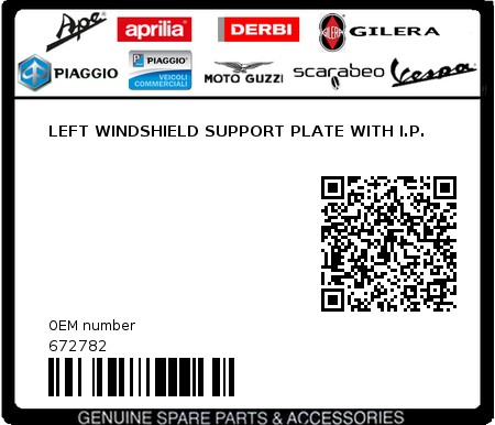 Product image: Piaggio - 672782 - LEFT WINDSHIELD SUPPORT PLATE WITH I.P.  0