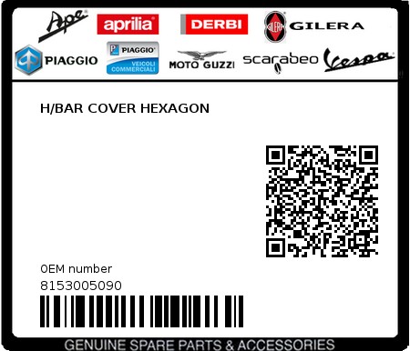 Product image: Piaggio - 8153005090 - H/BAR COVER HEXAGON  0