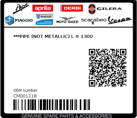 Product image: Piaggio - CM001218 - ***PIPE (NOT METALLIC) L = 1300  0