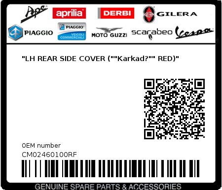 Product image: Piaggio - CM02460100RF - "LH REAR SIDE COVER (""Karkad?"" RED)"  0