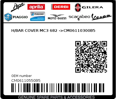 Product image: Piaggio - CM06110550B5 - H/BAR COVER MC3 682 ->CM06110300B5  0